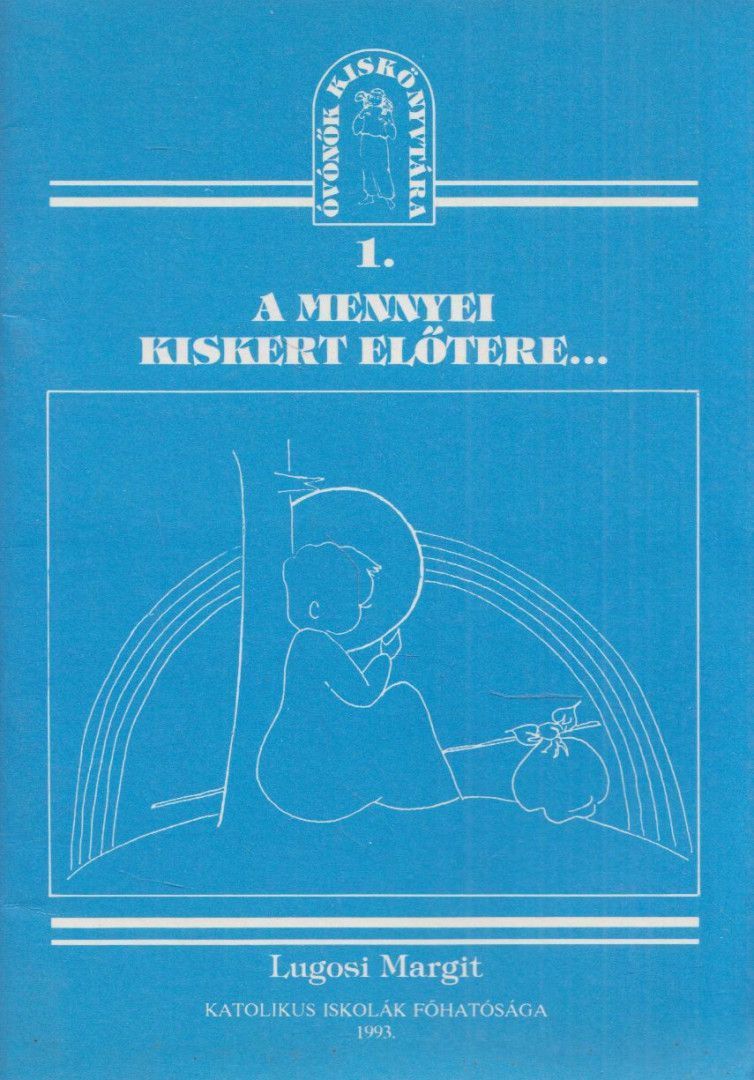 A mennyei kiskert előtere...