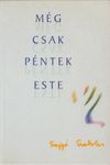 Még csak péntek este (Dedikált)