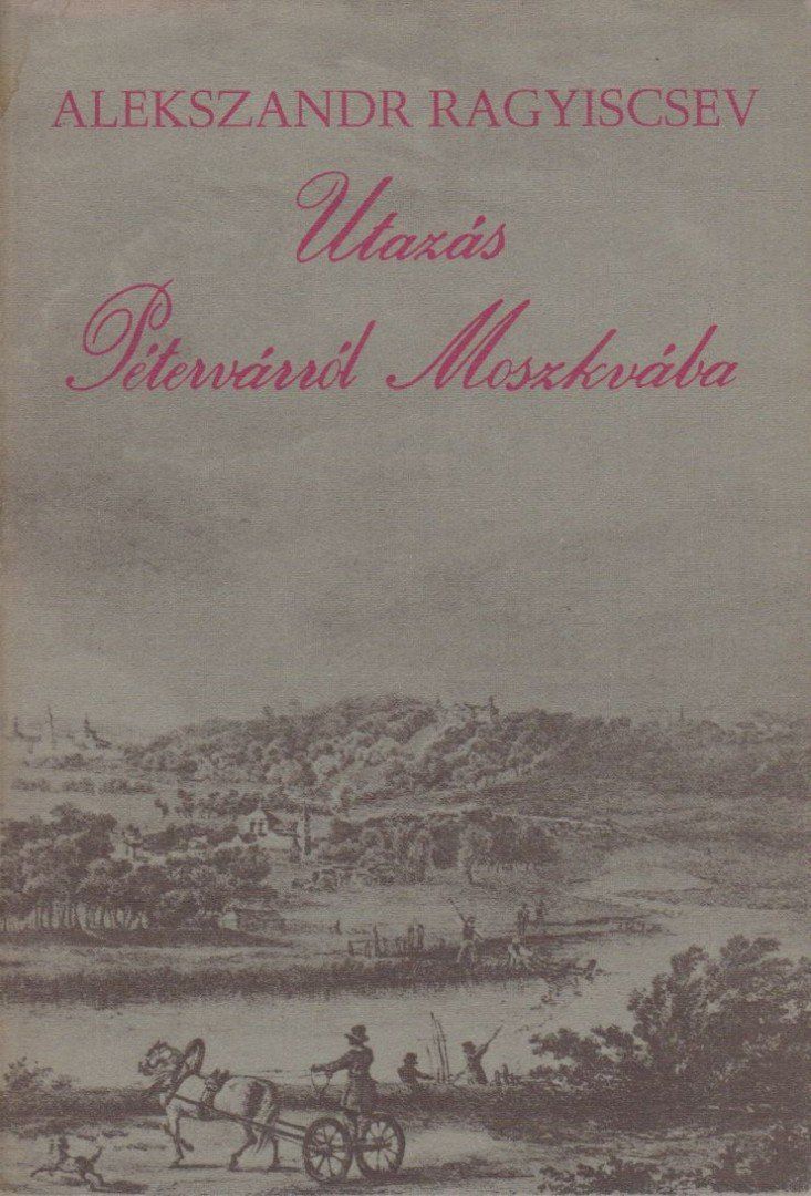 Utazás Pétervárról Moszkvába