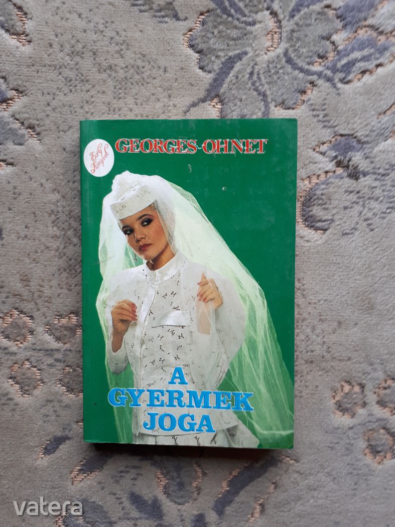 Georges Ohnet: A gyermek joga