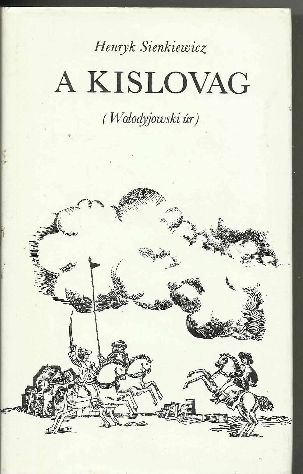 Henryk Sienkiewicz - A kislovag