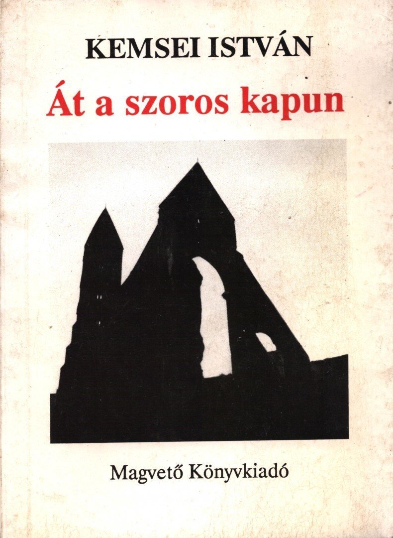 Át a szoros kapun