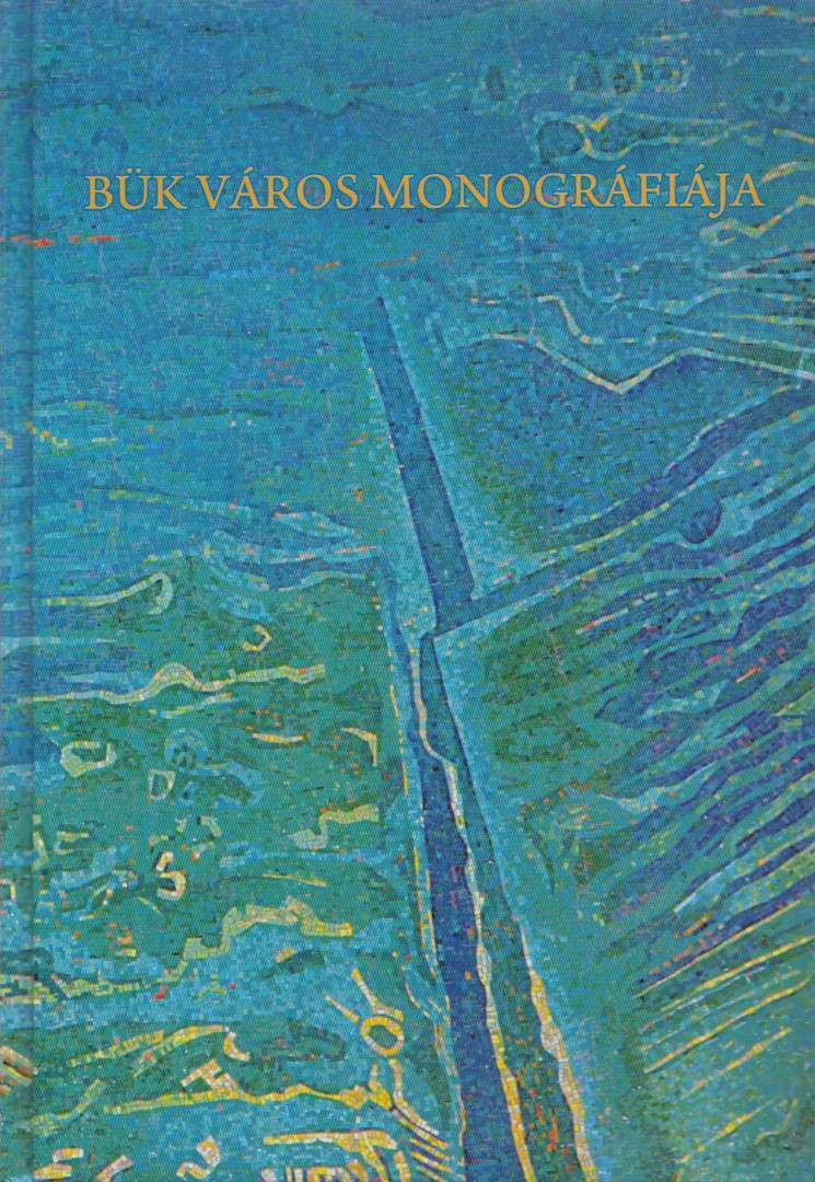 Bük város monográfiája