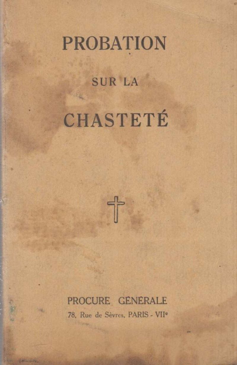 Probation sur la chastete?