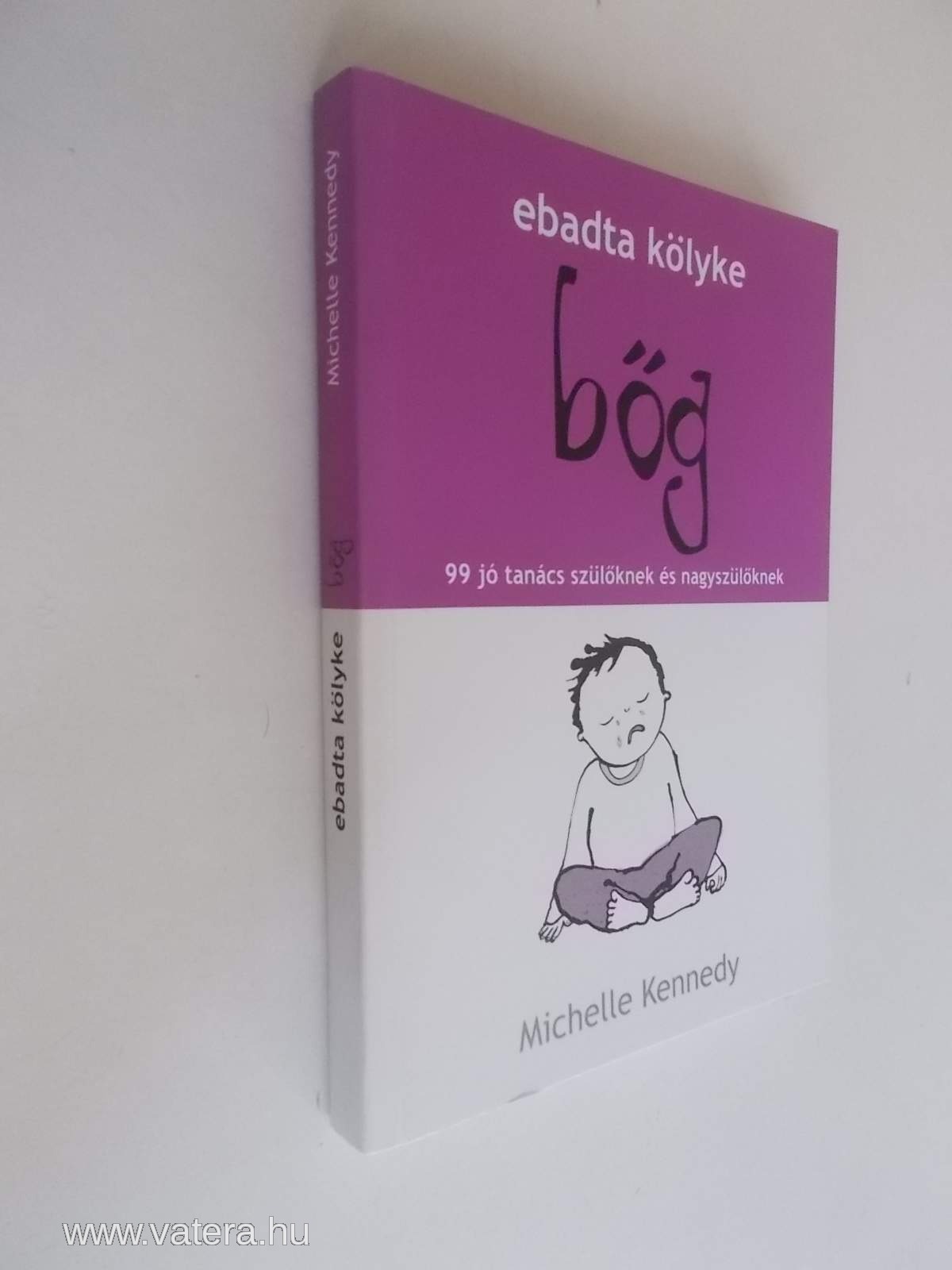 Michelle Kennedy: Bőg (*62)
