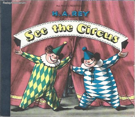 H. A. Rey: See the Circus