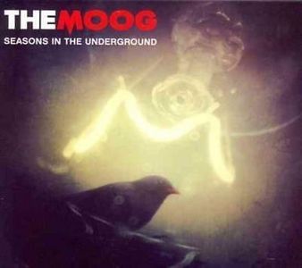 MOOG - Seasons In The Underground CD
