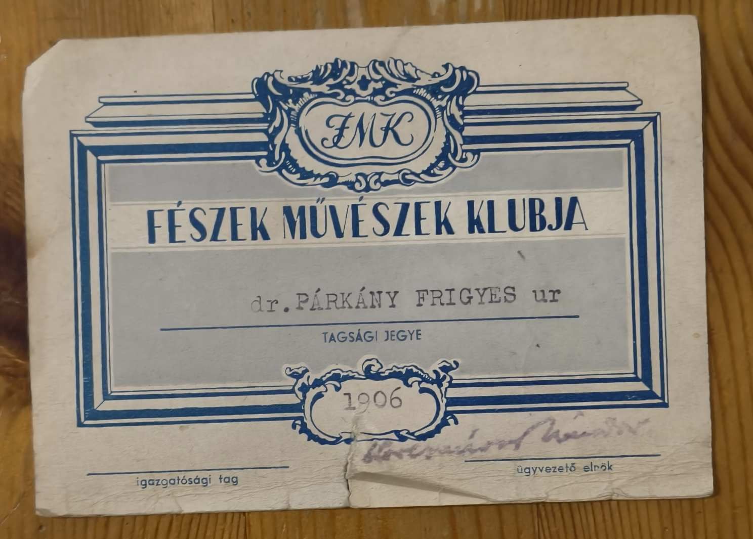 [RITKASÁG] 1906-os Fészek Művészek Klubja Tagsági Jegy (FMK ...