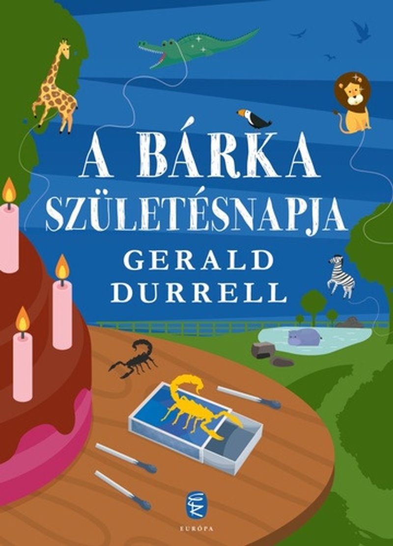 Gerald Durrell: A bárka születésnapja