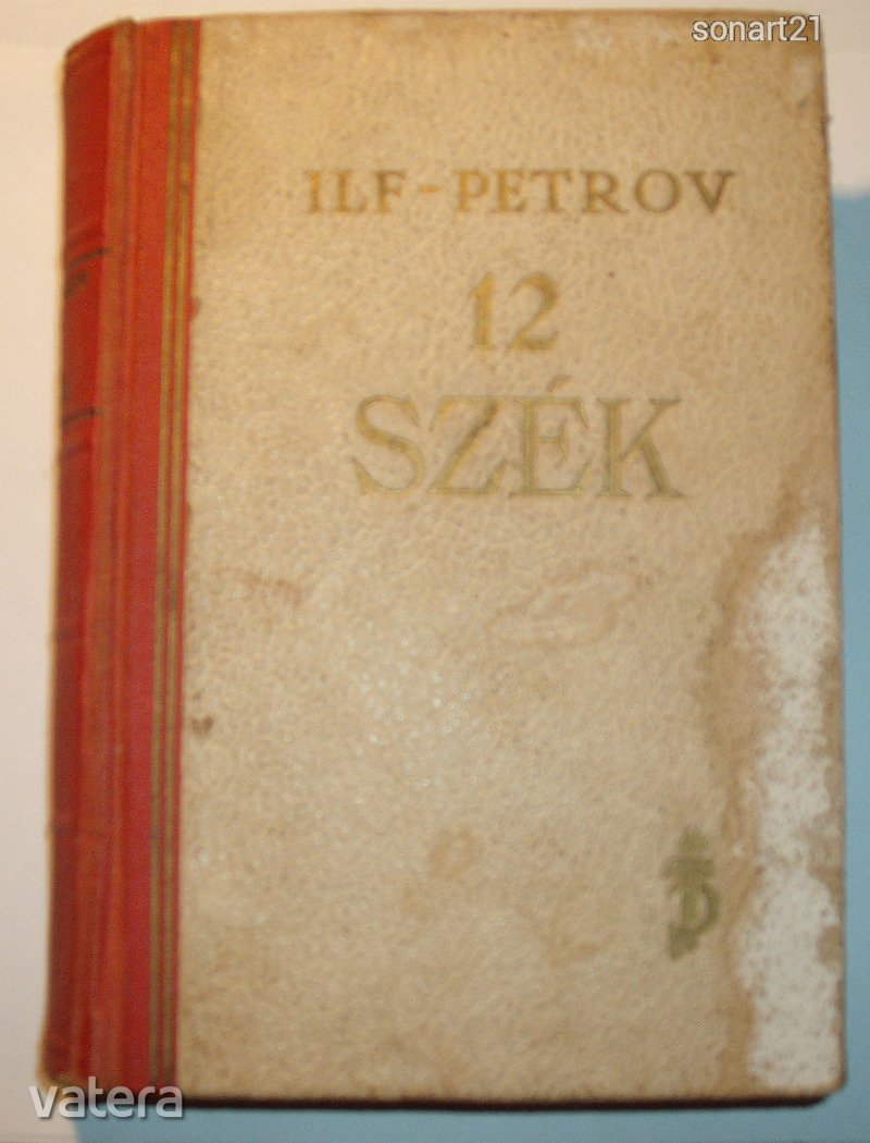ILF - PETROV: 12 SZÉK