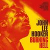 John Lee Hooker - Burning Hell CD  Új, bontatlan