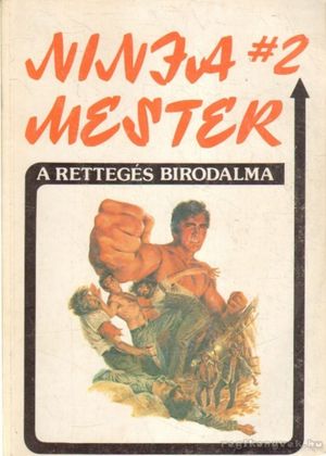 Ninja mester I-III.