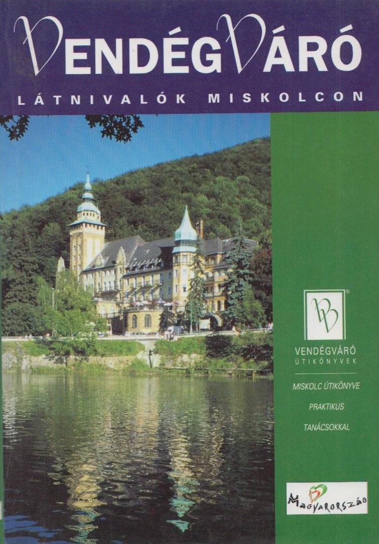Látnivalók Miskolcon