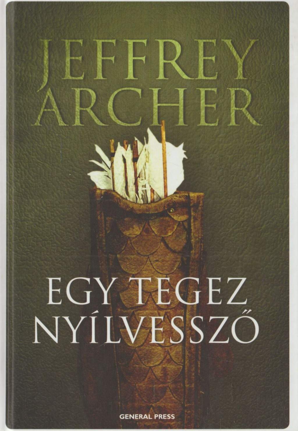 Egy tegez nyílvessző