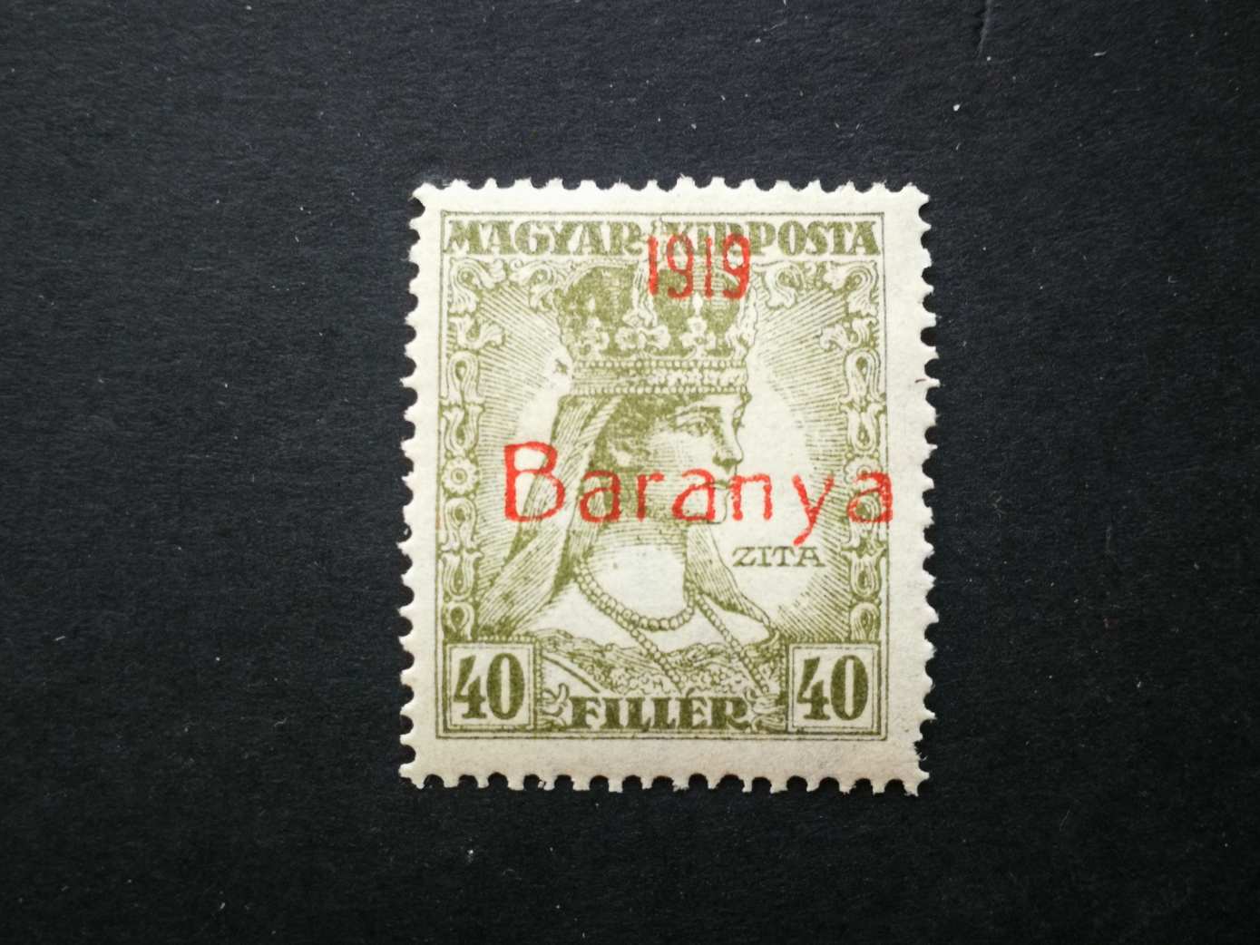 Magyarország 1919 Baranya I. szerb megszállás Zita 40 F, kat. ár 12000 Ft