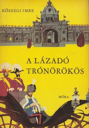 A lázadó trónörökös