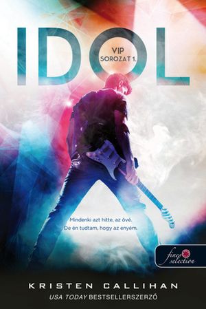 Kristen Callihan: Idol (2018)