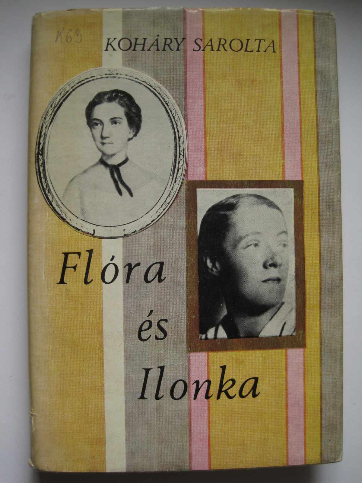 Koháry Sarolta - Flóra és Ilonka