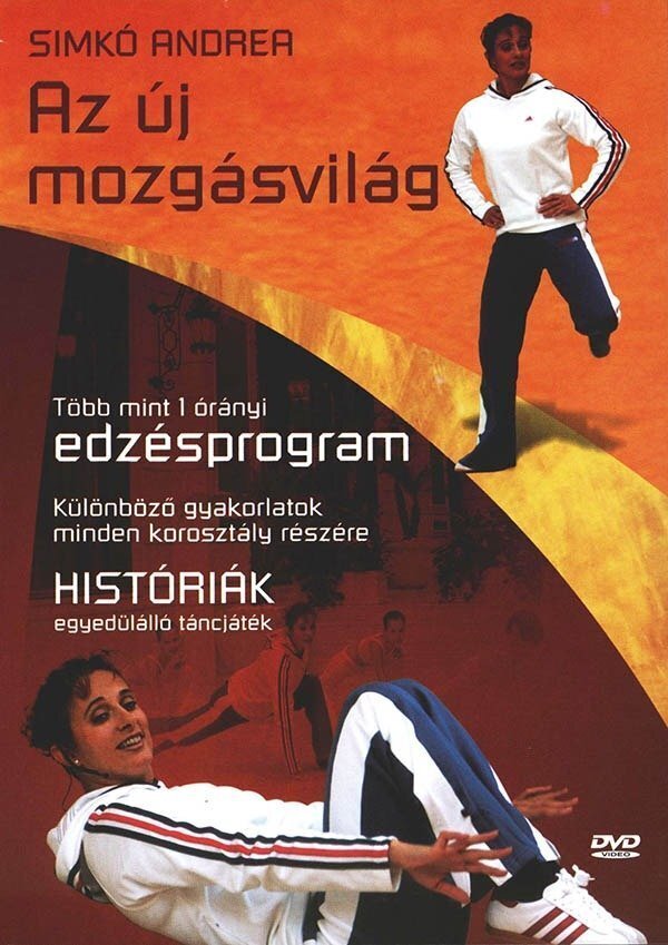 Az új mozgásvilág - Simkó Andrea ~ DVD edzésprogram