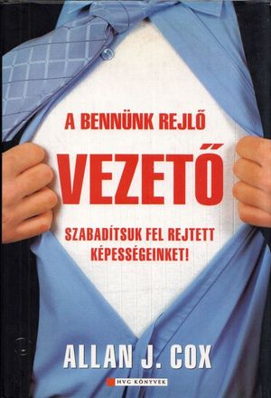 A bennünk rejlő vezető