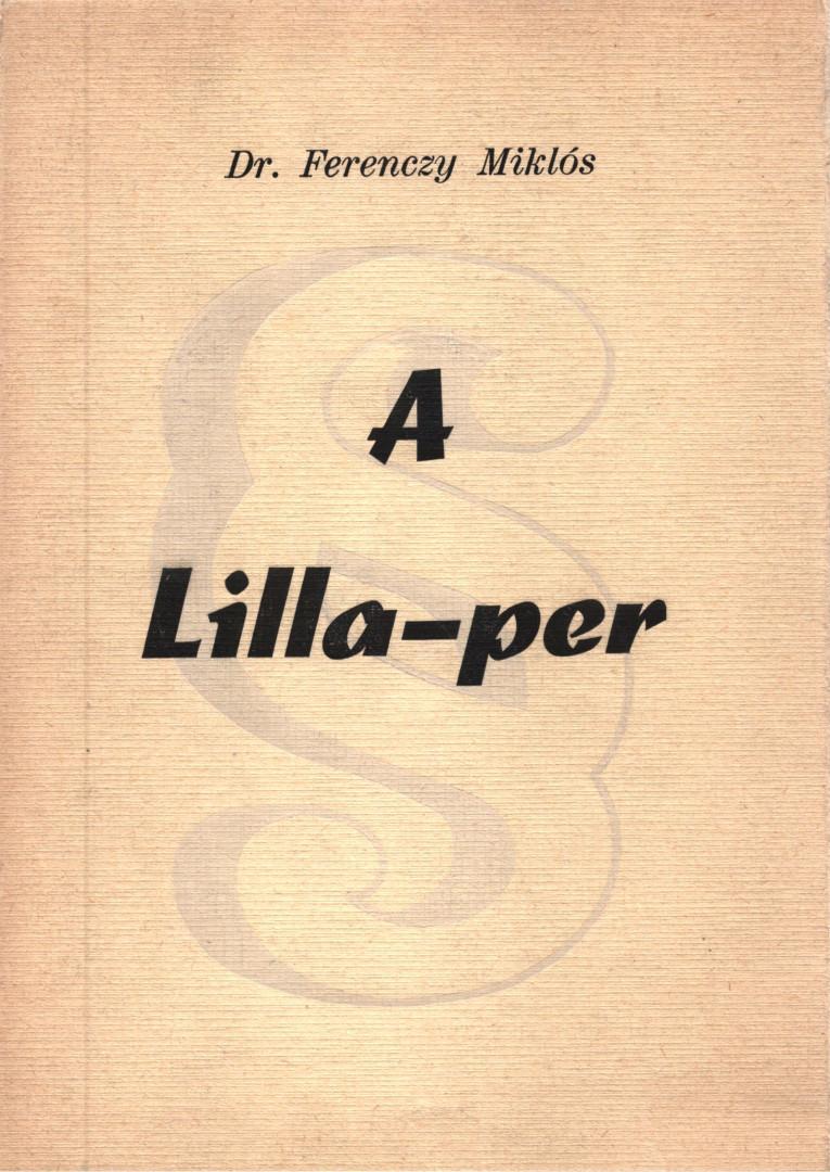 A Lilla-per (dedikált)