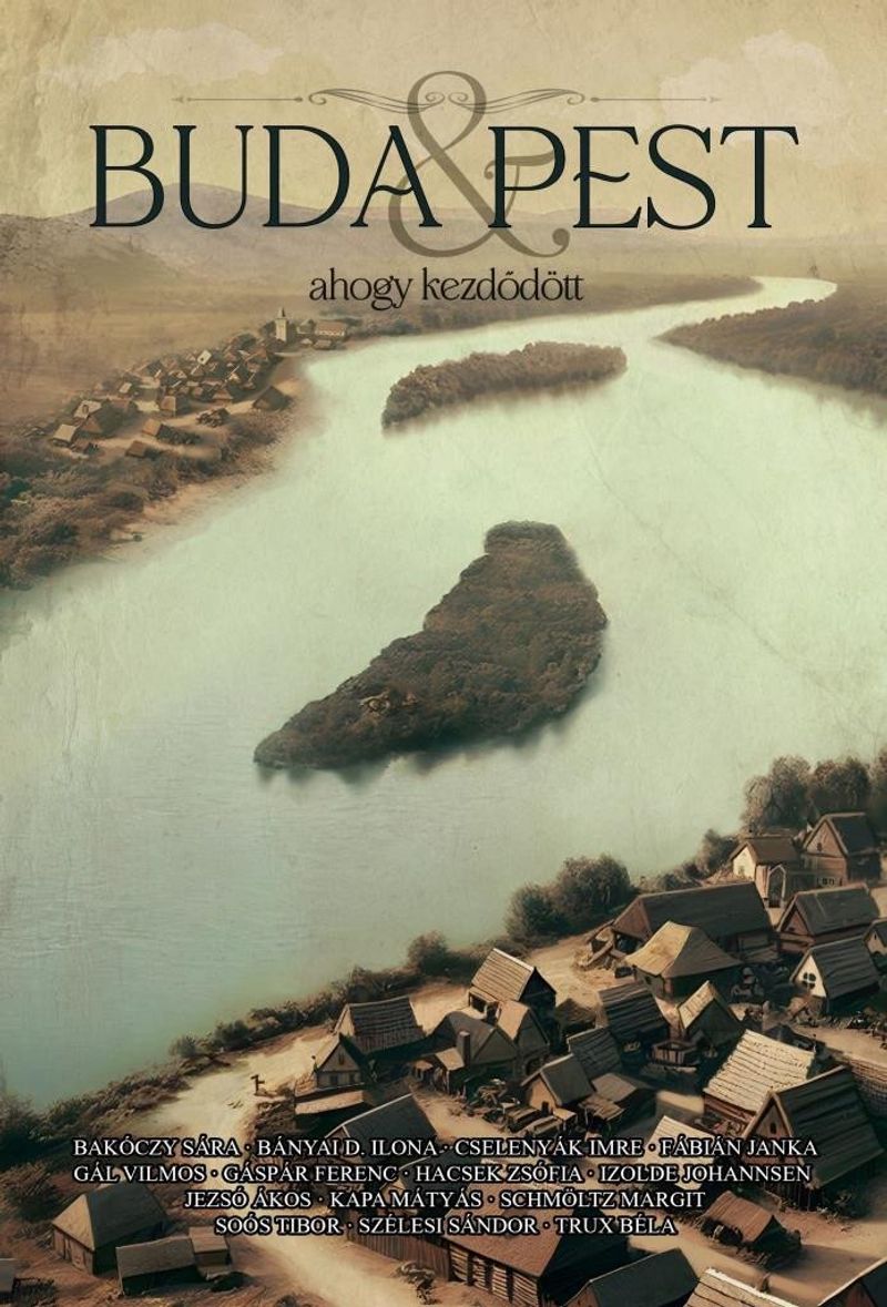 Buda & Pest - ahogy kezdődött