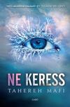 Tahereh Mafi: Ne keress