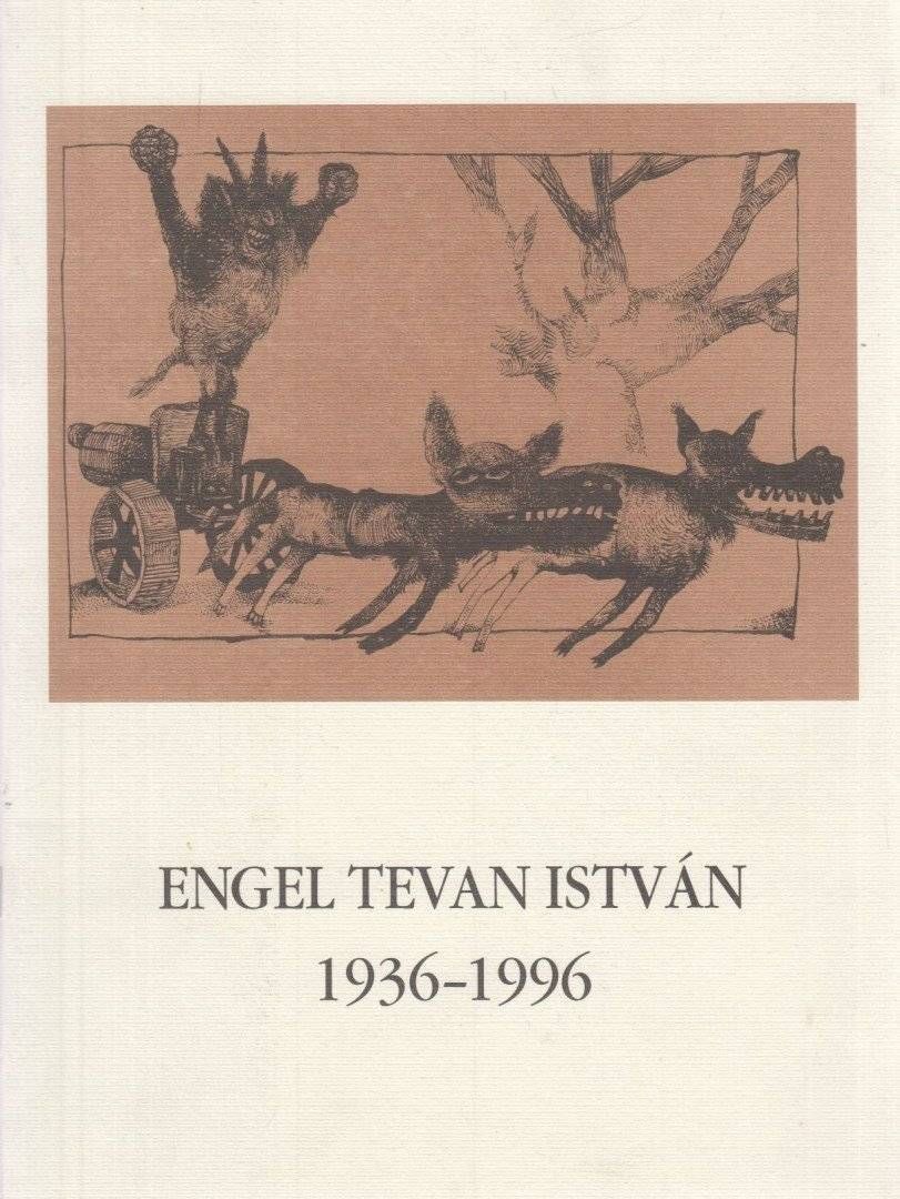 Engel Tevan István 1936-1996