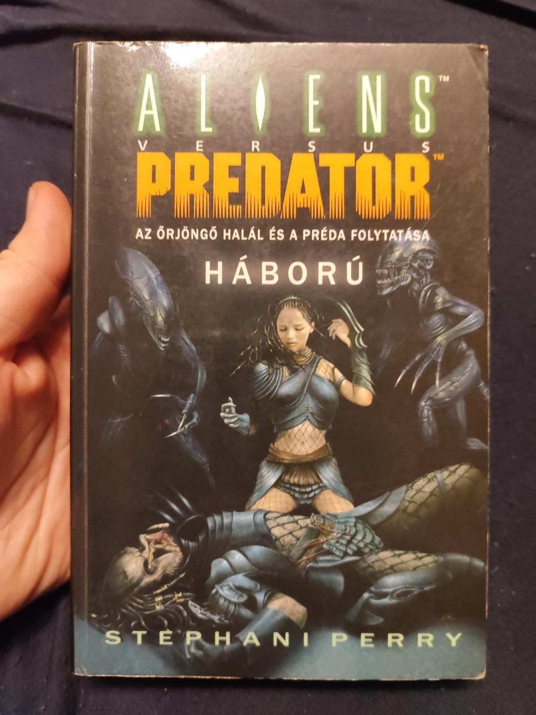 Stephani Perry: Háború (Aliens versus Predator 3.)