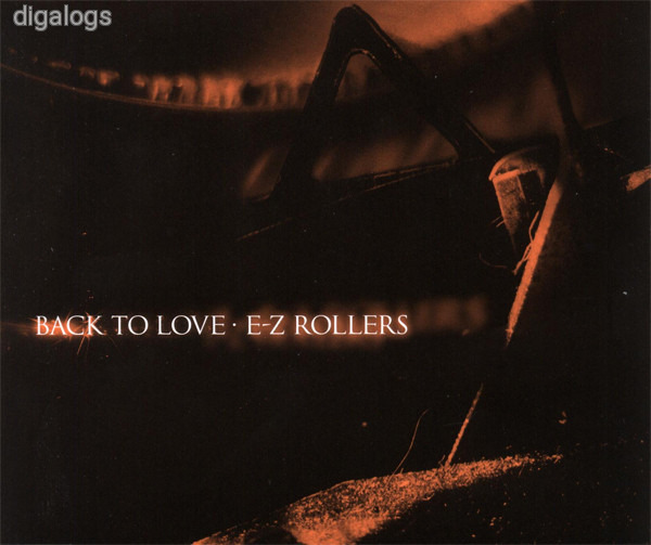 E-Z Rollers Back to Love Cd Maxi