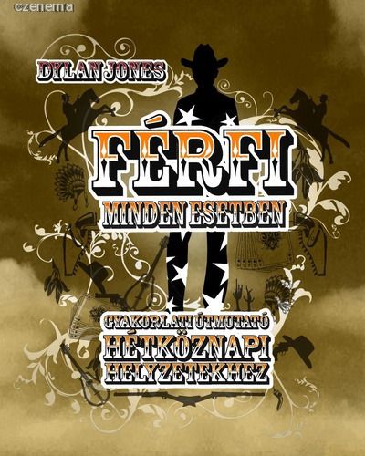 Dylan Jones: Férfi &ndash; minden esetben