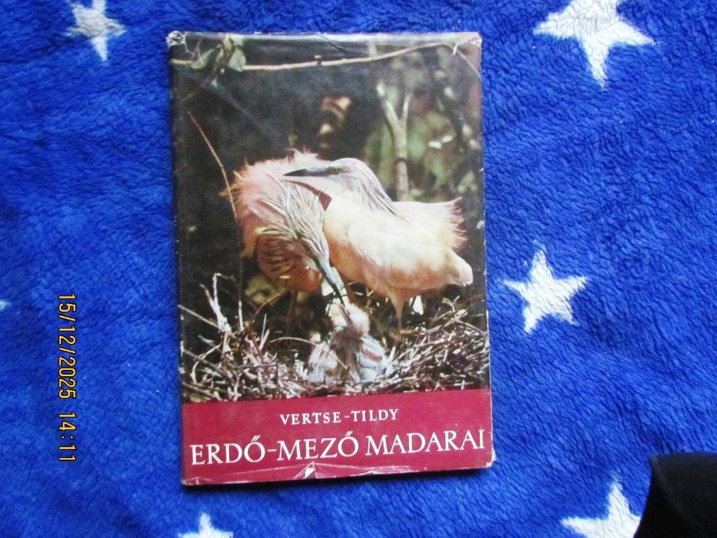 Vertse-Tildy: Erdő-mező madarai