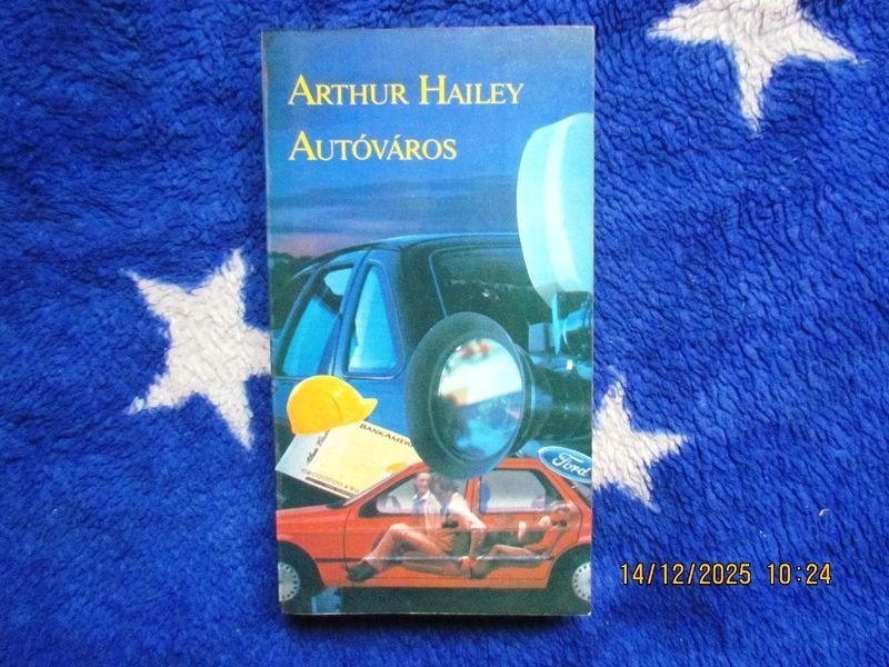 Arthur Hailey: Autóváros
