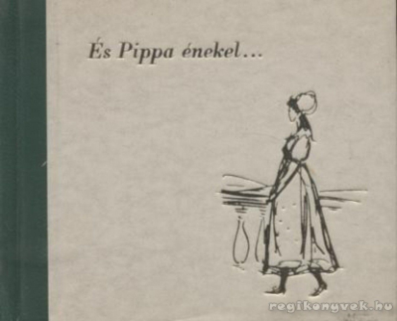 És Pippa énekel...