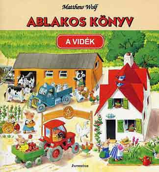 Matthew Wolf: A ?vidék - ablakos könyv