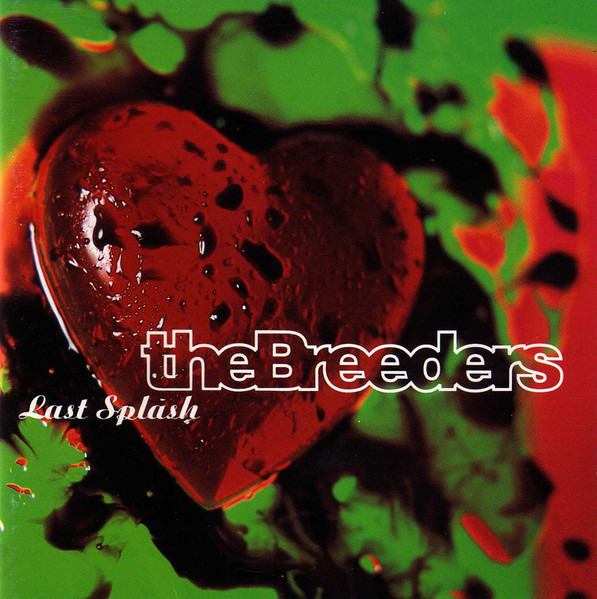 The Breeders - Last Splash CD