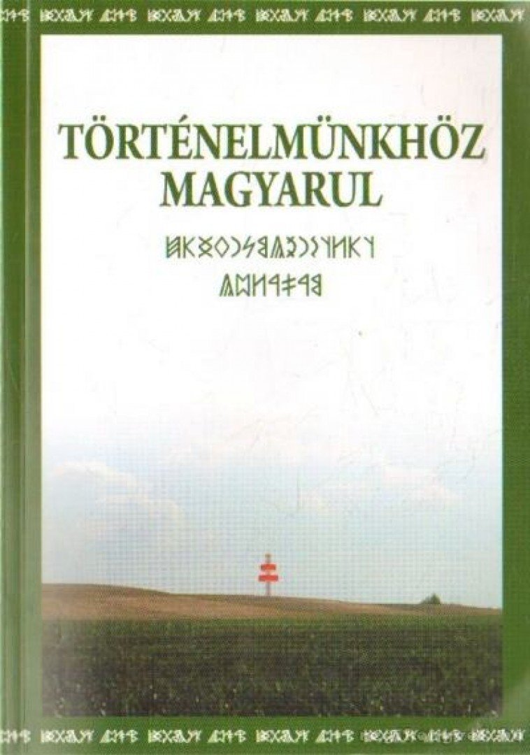 Történelmünkhöz magyarul