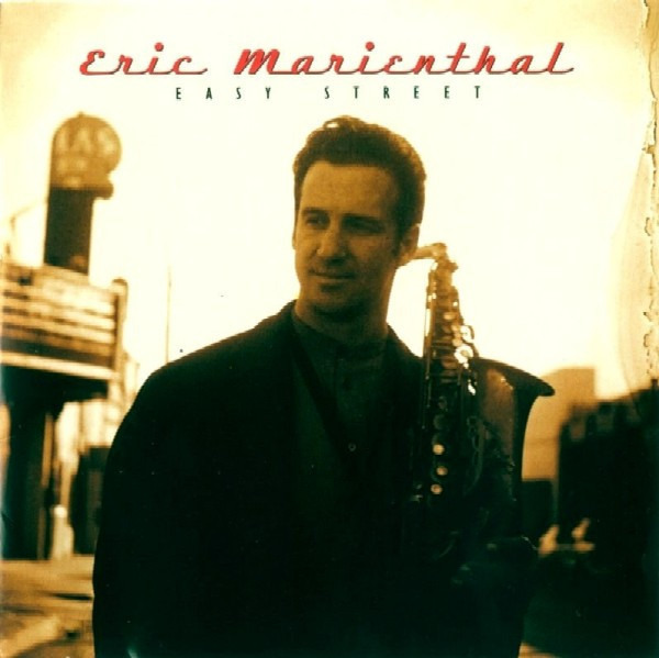 Eric Marienthal - Easy Street CD