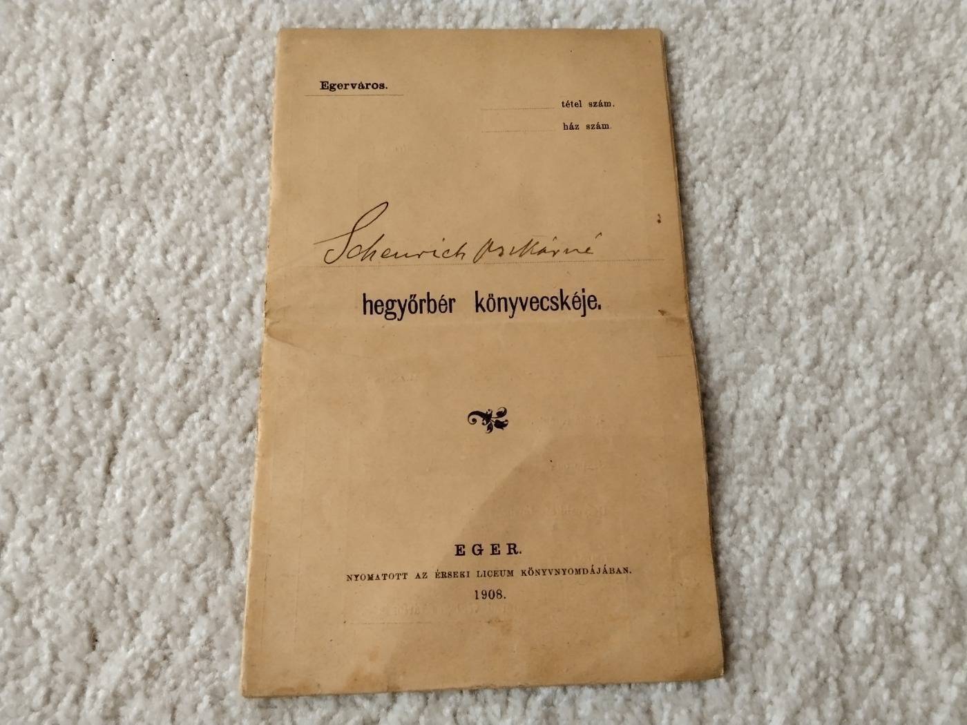 1908 Eger / Hegyőrbér kövyv