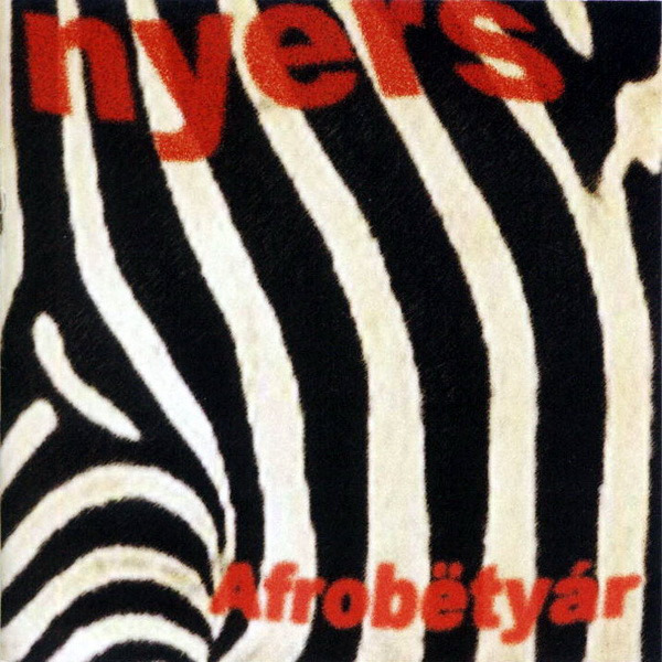 Nyers - Afrob&euml;tyár CD