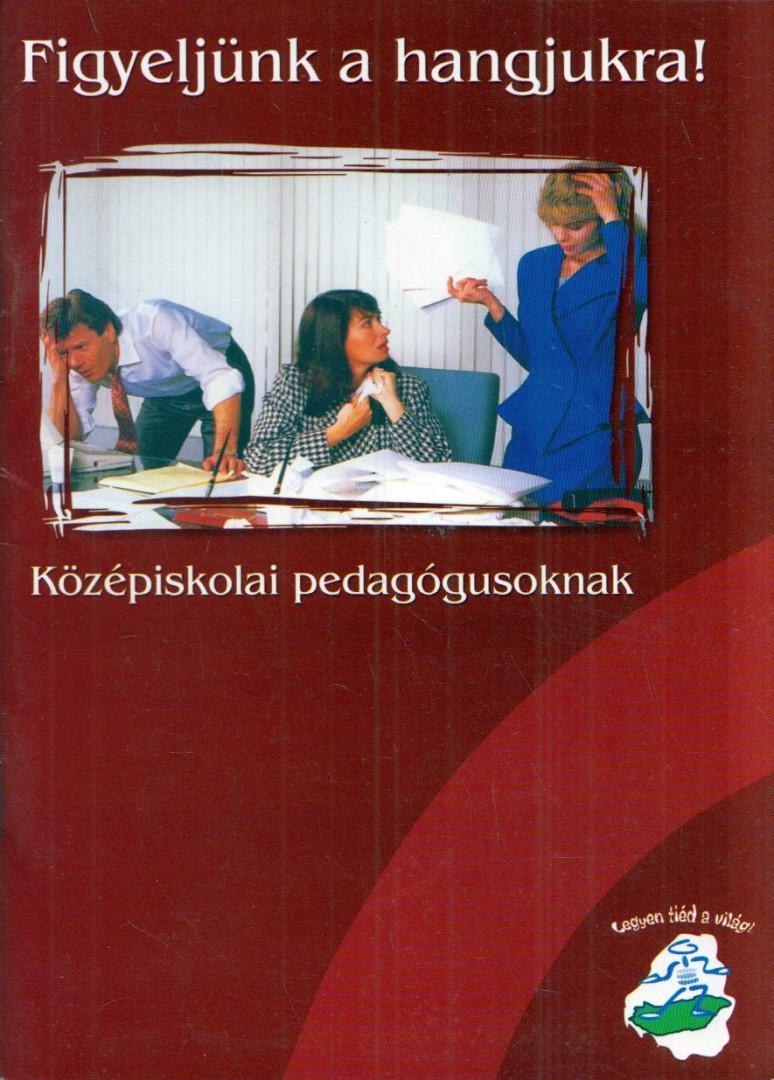 Figyeljünk a hangjukra!