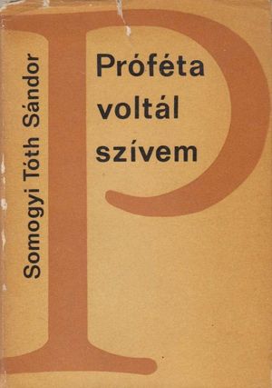 Próféta voltál szívem (dedikált)