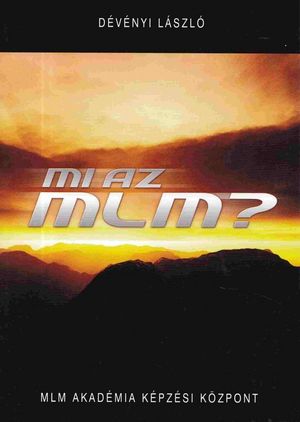 Mi az MLM?