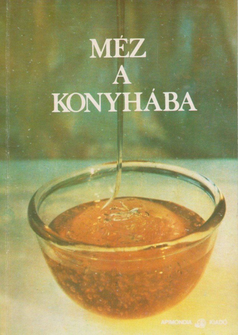 Méz a konyhába