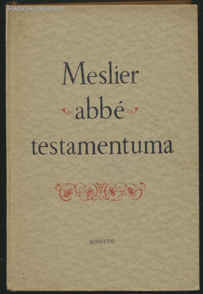 Jean Meslier: Meslier abbé testamentuma