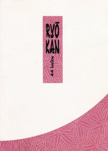 Ryokan 	44 haiku