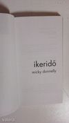 Micky Donnelly: Ikeridő (*010)