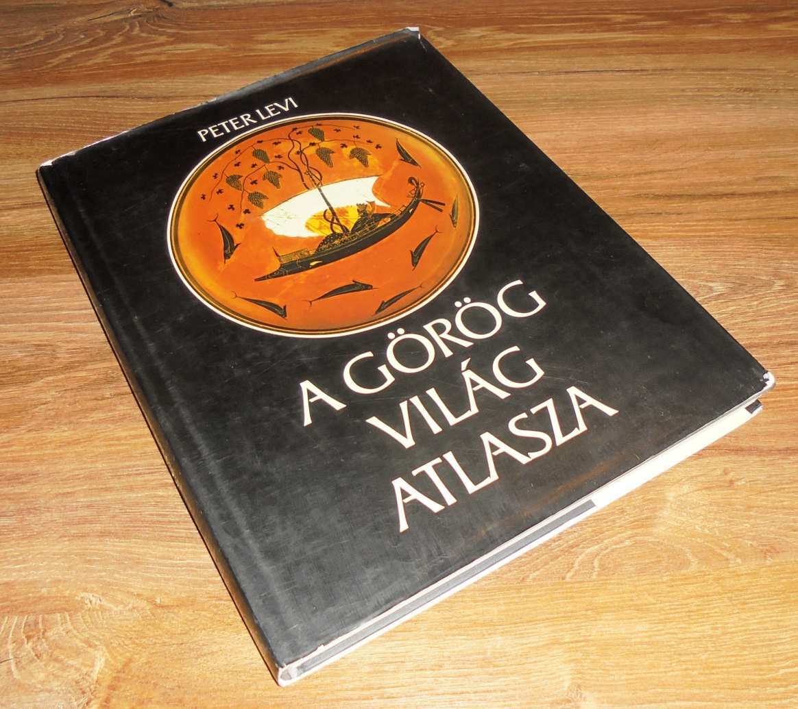 Peter Levi A görög világ atlasza