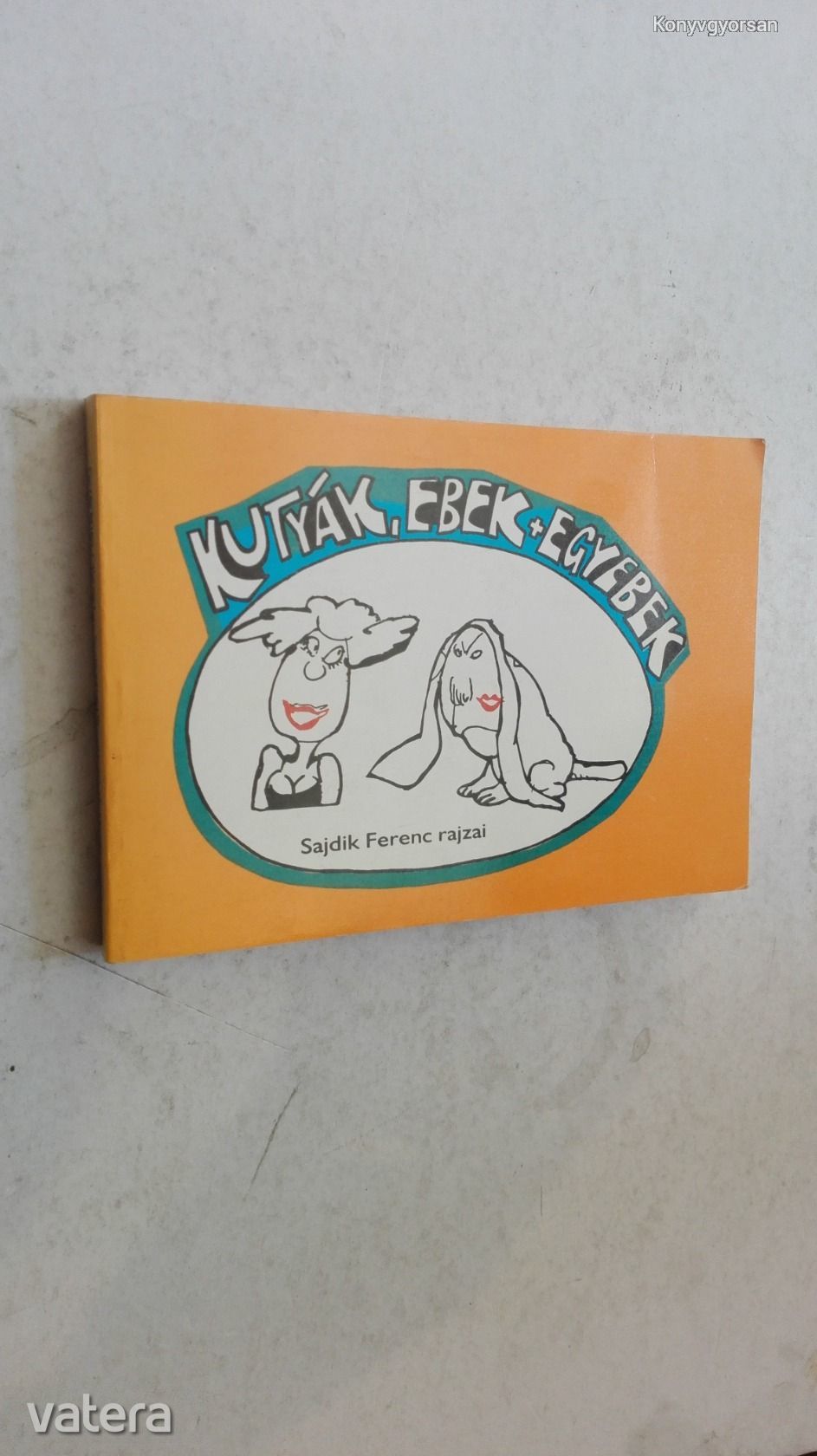 Kutyák, ebek + egyebek  (*14)