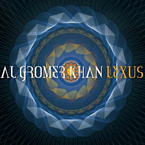 Al Gromer Khan - Lexus CD